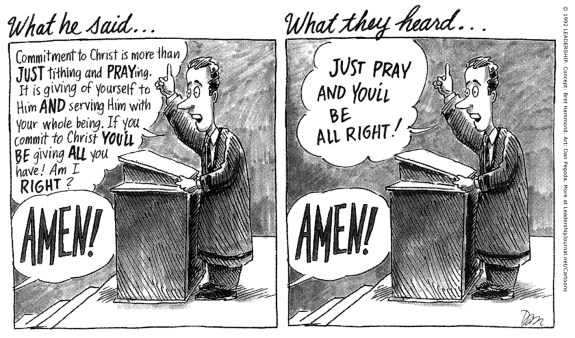 What he said...What they heard...