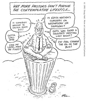Why more pastors don't pursue the contemplative lifestyle...