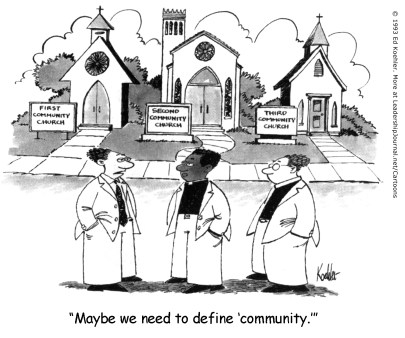 Maybe we need to define “community.”
