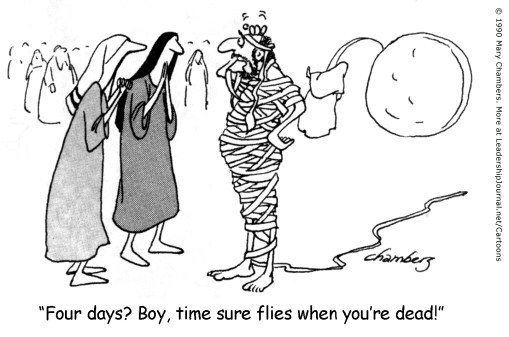Four days? Boy, time sure flies when  you're dead!