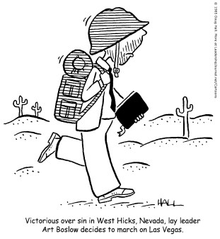 Victorious over sin in west Hicks, Nevada, lay leader Art Boslow decides to march on Las Vegas.