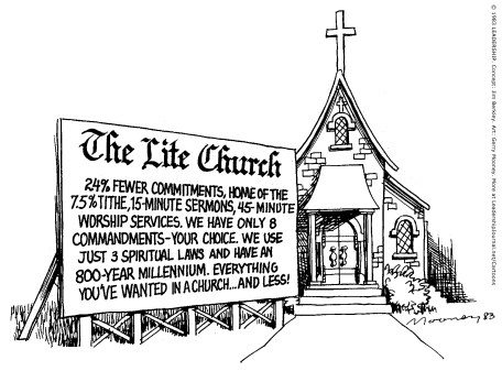 Church That Demands Less