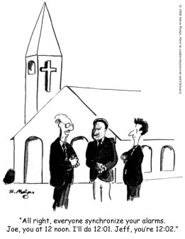 All right, everyone synchronize your alarms. Joe, you at 12 noon. I'll do 12:01. Jeff, you're 12:02.