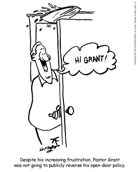 Despite his increasing frustration, Pastor Grant was not going to publicly reverse his open-door policy.