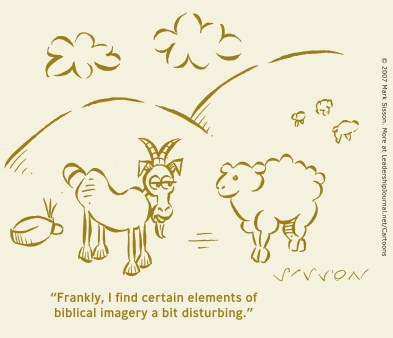 Frankly, I find certain elements of biblical imagery a bit disturbing.