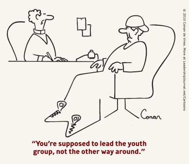 You're supposed to lead the youth group, not the other way around.