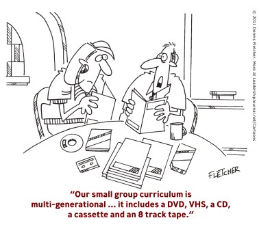 Our small group curriculum is multi-generational... it includes a DVD, VHS, a CD, a cassette, and an 8-track tape.