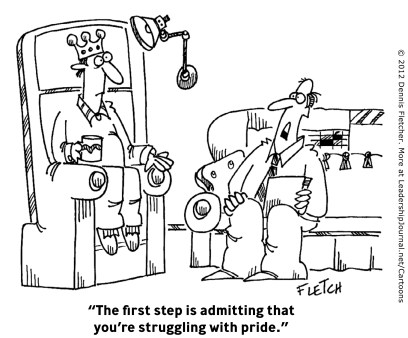 “The first step is admitting that you're struggling with pride.”