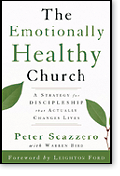 The Emotionally Healthy Church: A Strategy for Discipleship that Actually Changes Lives