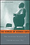 The Worlds of Herman Kahn