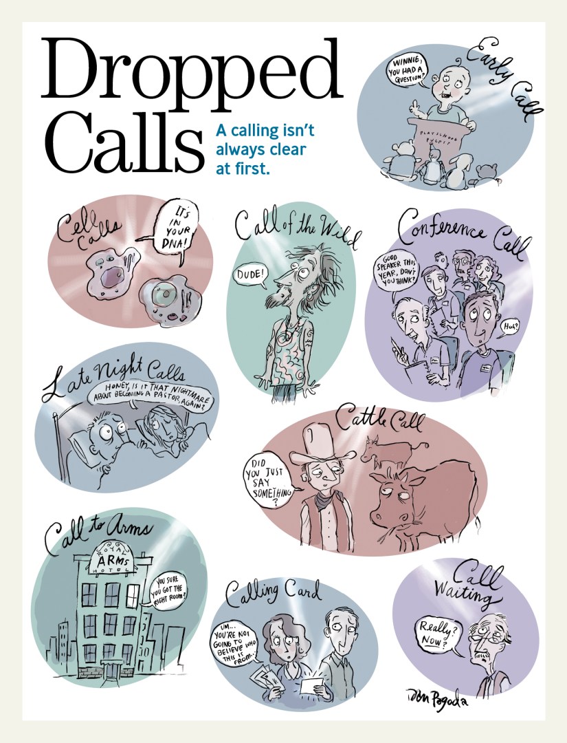 A calling isn't always clear at first.