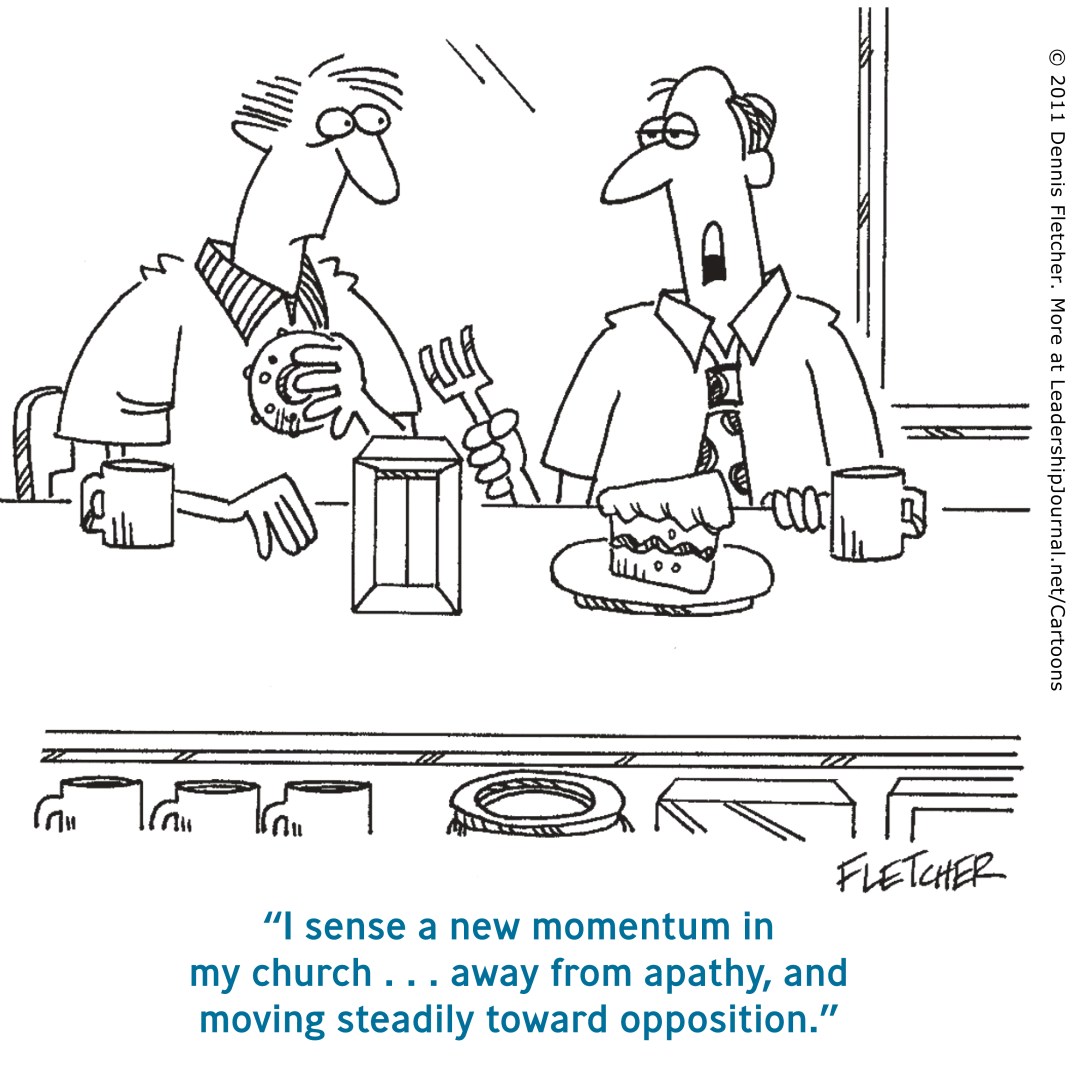 I sense a new momentum in my church... away from apathy and moving steadily toward opposition.