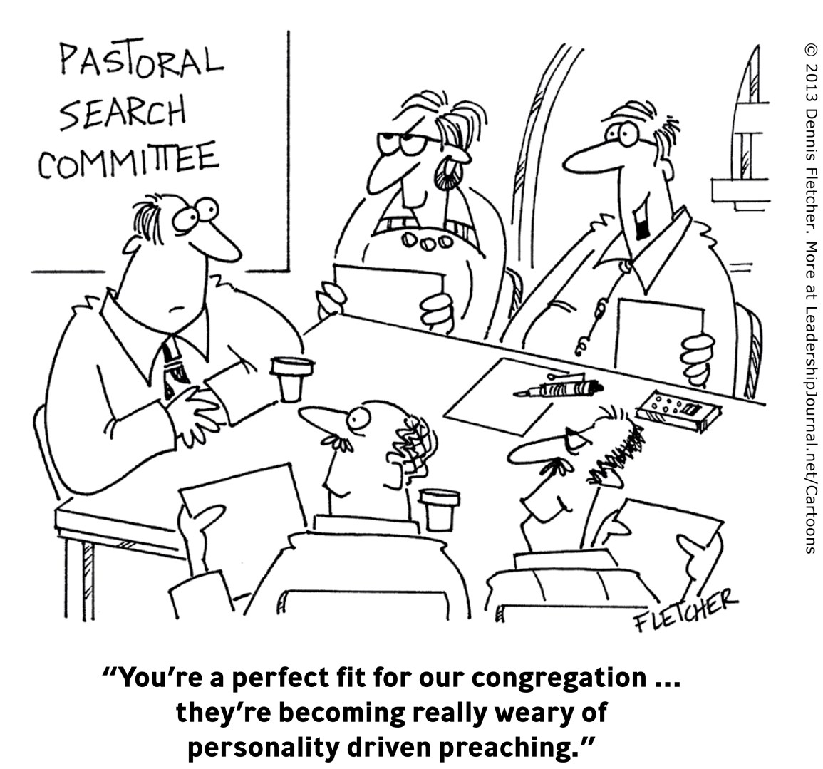 “You're a perfect fit for our congregation … they're becoming really weary of personality driven preaching.”