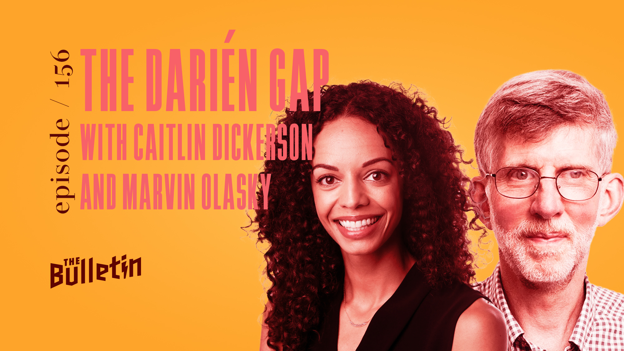 The Darién Gap with Caitlin Dickerson and Marvin Olasky