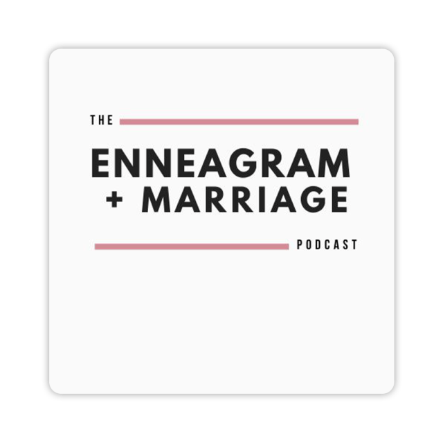 The Enneagram and Marriage Podcast