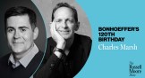 Charles-Marsh-Bonhoeffer-120th-birthday