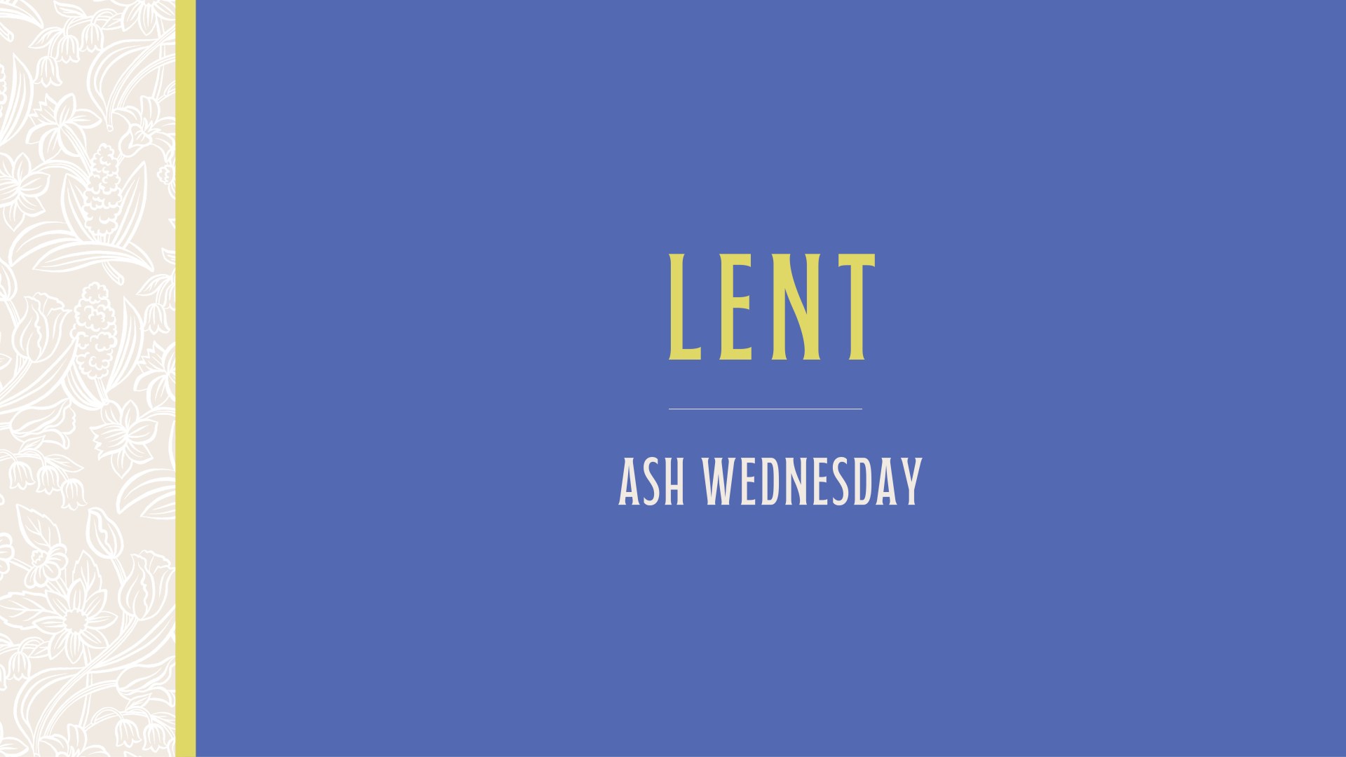 Lent 2026 - Ash Wednesday
