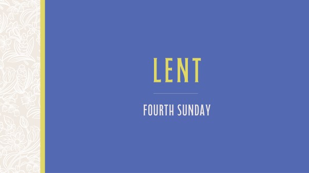 Lent 2026 - Fourth Sunday