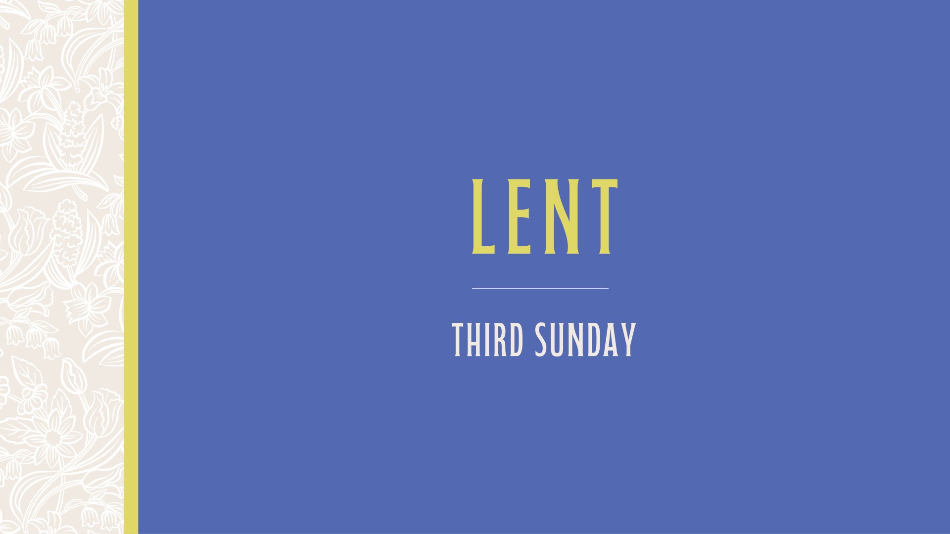 Lent 2026 - Third Sunday