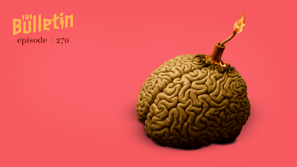 Brain with a fire cracker in it that's about to explode.